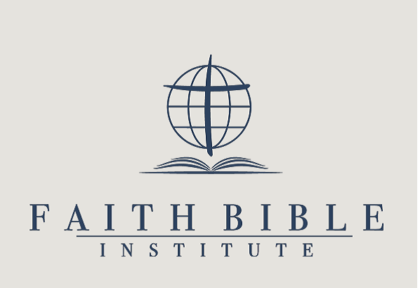 Faith Bible Institute Calvary Bible